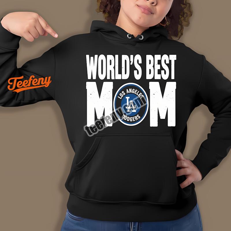 Los Angeles Dodgers Worlds Best Mom Baseball Hoodie Los Angeles Dodgers Worlds Best Mom Baseball Hoodie