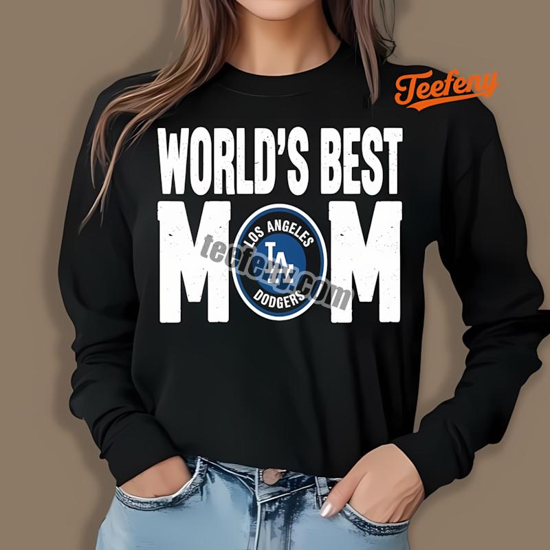 Los Angeles Dodgers Worlds Best Mom Baseball Long Sleeve Los Angeles Dodgers Worlds Best Mom Baseball Long Sleeve