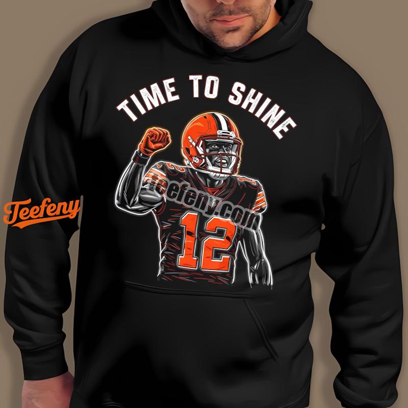 Shedeur Sanders Time To Shine Cleveland Browns Unisex Hoodie Shedeur Sanders Time To Shine Cleveland Browns Unisex Hoodie