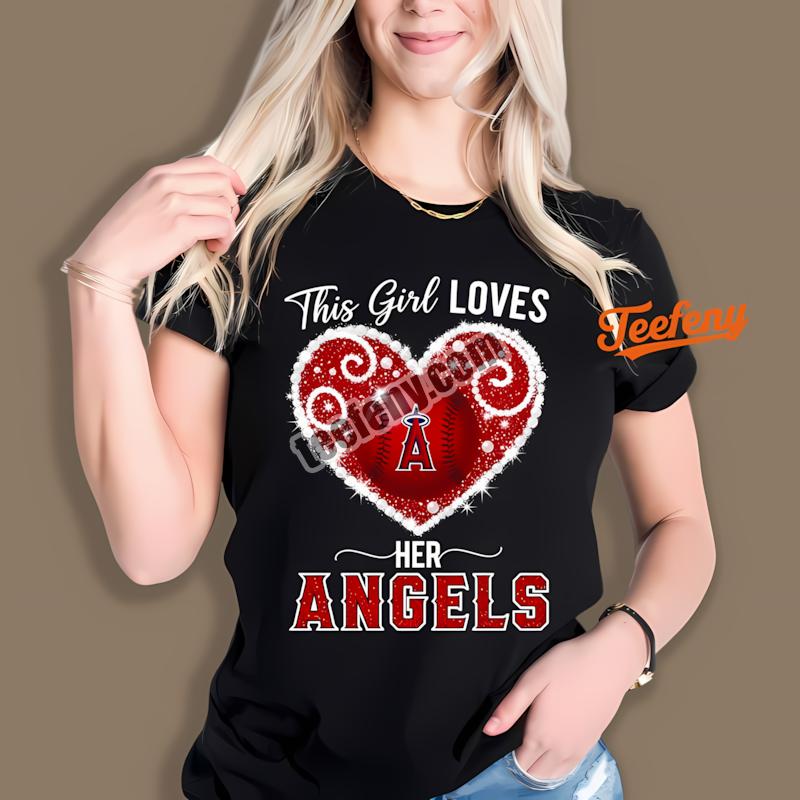 This Girl Loves Her Los Angeles Angels Baseball Shirt