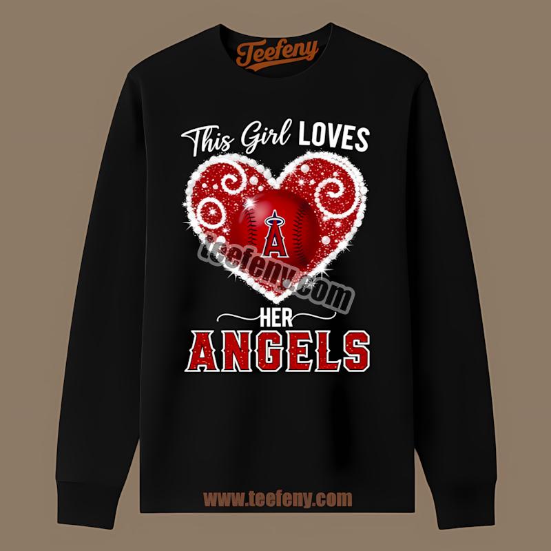 This Girl Loves Her Los Angeles Angels Baseball Long Sleeve This Girl Loves Her Los Angeles Angels Baseball Long Sleeve