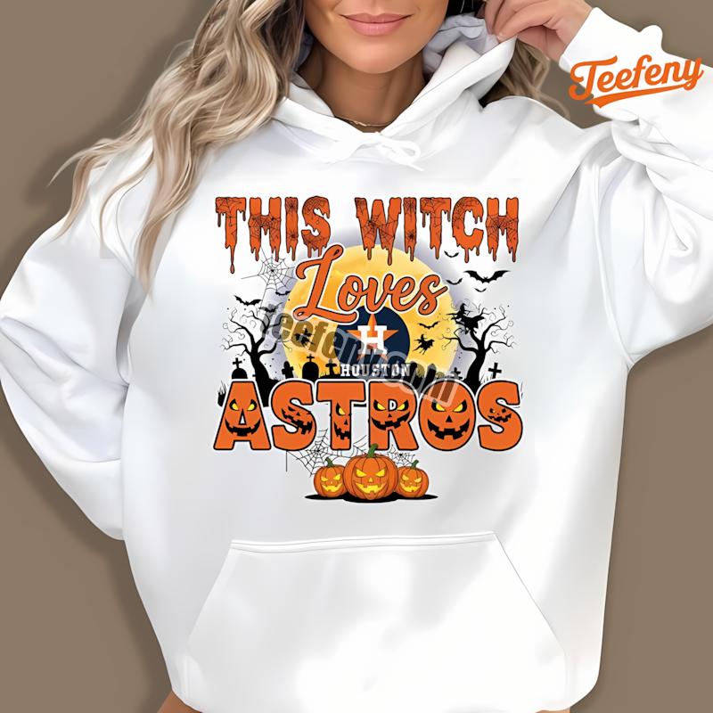 This Witch Loves Houston Astros Halloween Unisex Hoodie This Witch Loves Houston Astros Halloween Unisex Hoodie