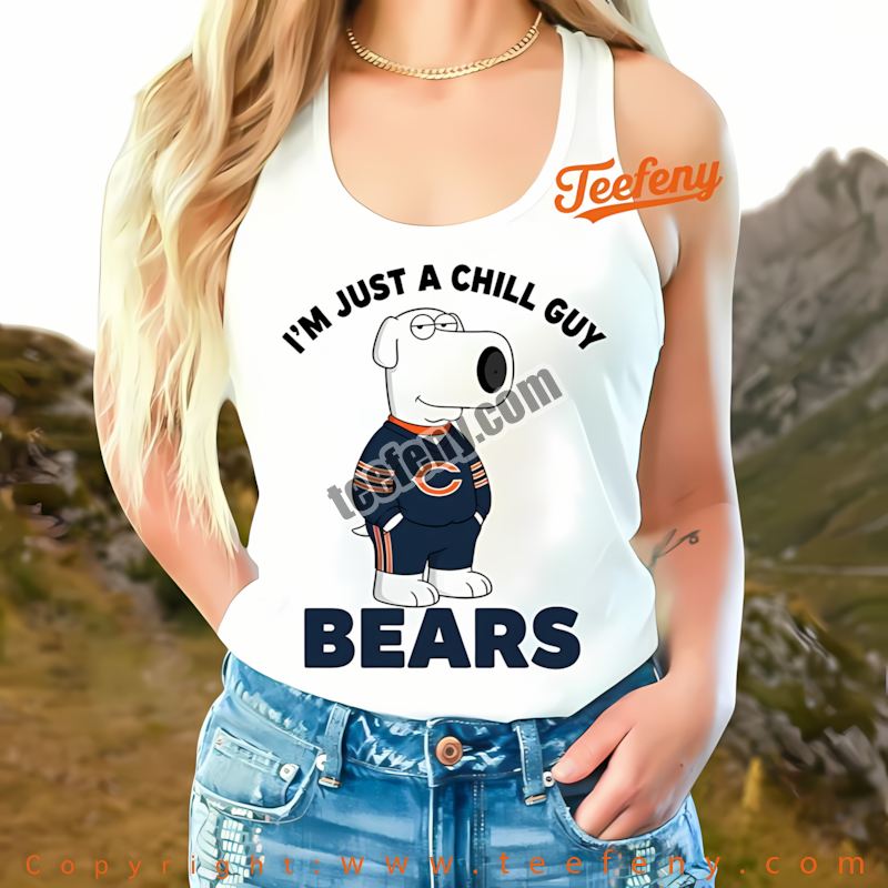 Chicago Bears Brian Griffin Chill Guy Shirt Tanktopn Chicago Bears Brian Griffin Chill Guy Shirt Tanktopn