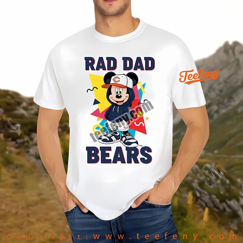 Chicago Bears Mickey Mouse Rad Dad Shirt Unisex Chicago Bears Mickey Mouse Rad Dad Shirt Unisex
