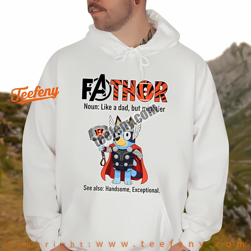 Cincinnati Bengals Bluey Fathor Hoodie Adults Cincinnati Bengals Bluey Fathor Hoodie Adults
