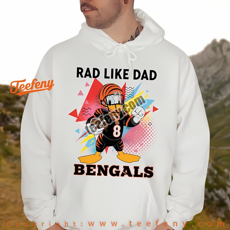 Cincinnati Bengals Donald Duck Rad Like Dad Hoodie Men Cincinnati Bengals Donald Duck Rad Like Dad Hoodie Men
