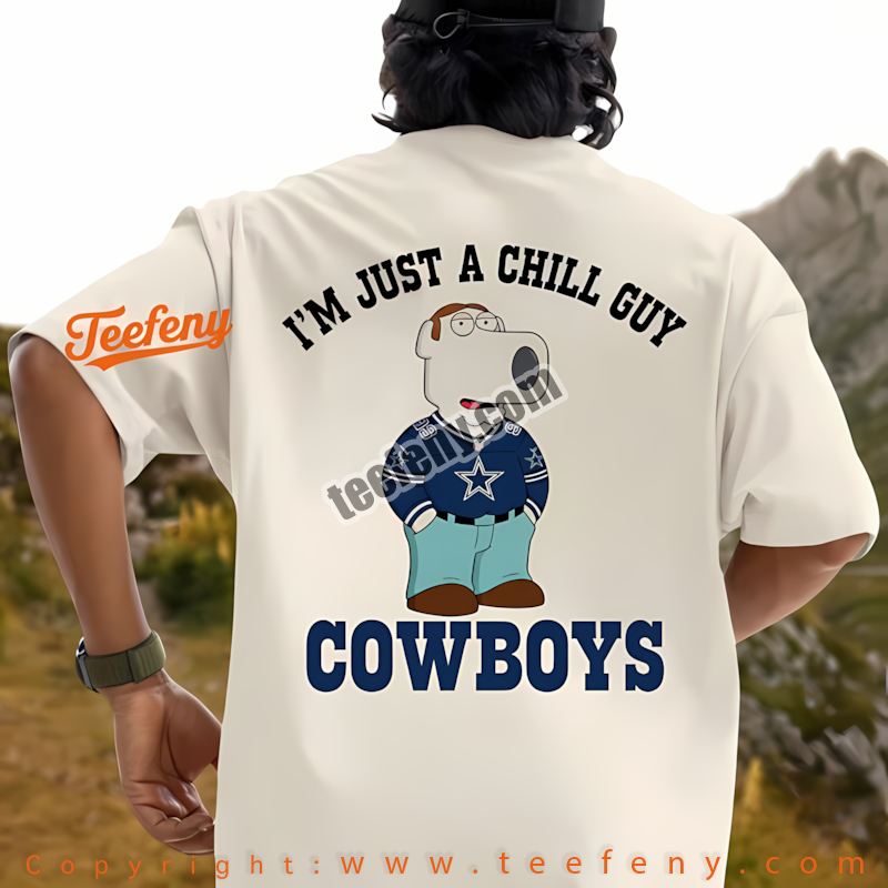 Dallas Cowboys Brian Griffin Chill Guy Shirt Graphic