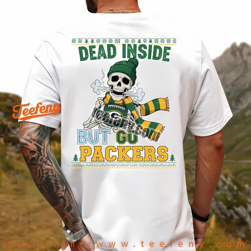Green Bay Packers Dead Inside Christmas Shirt Holiday
