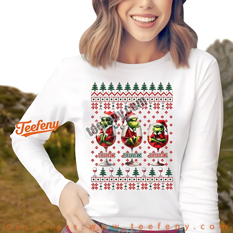 Drink Drank Drunk Grinch Wine Christmas Long Sleeve Drink Drank Drunk Grinch Wine Christmas Long Sleeve