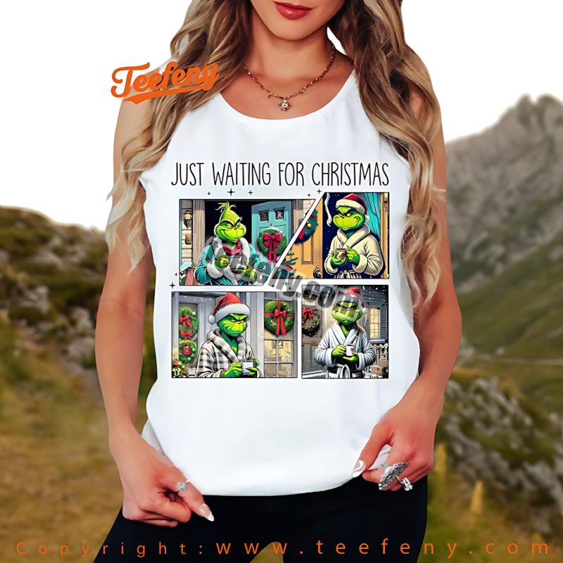 Grinch Christmas Tanktop Just Waiting For Christmas Robe Coffee Grinch Christmas Tanktop Just Waiting For Christmas Robe Coffee
