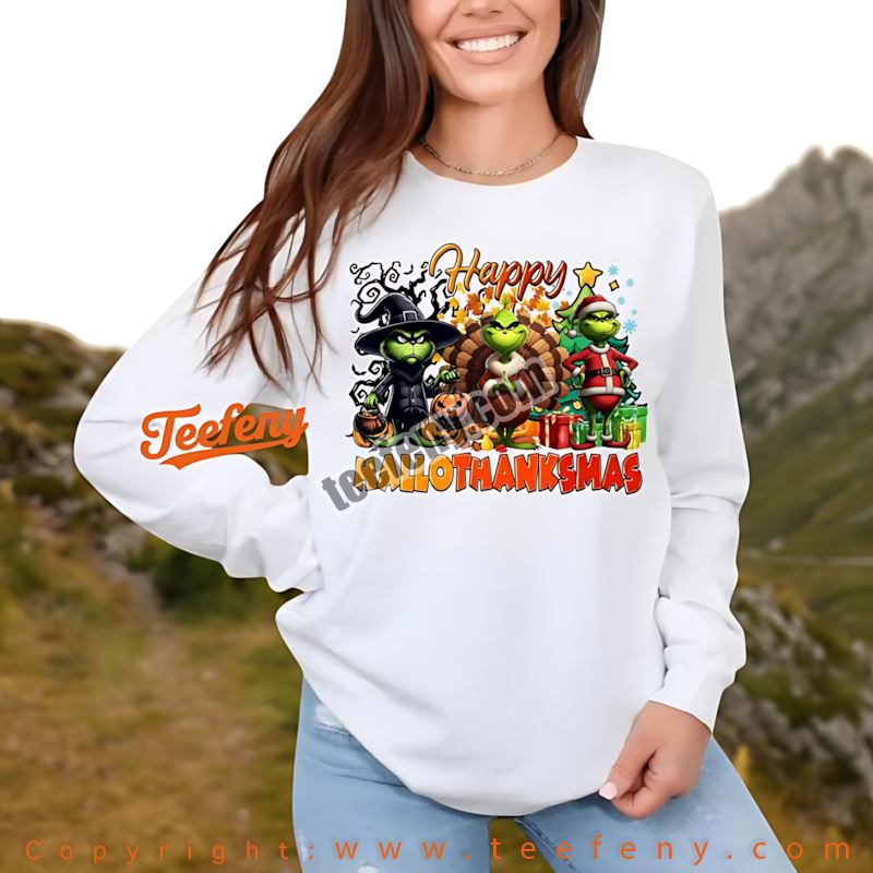 Halloween Thanksgiving Christmas Long Sleeve Happy Hallothanksmas Grinch Halloween Thanksgiving Christmas Long Sleeve Happy Hallothanksmas Grinch