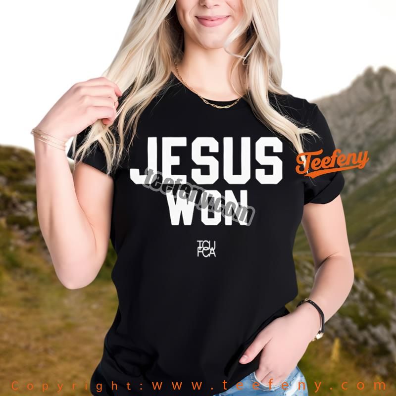 Jesus Won Tcu Fca Fellowship Of Christian Athletes Shirt