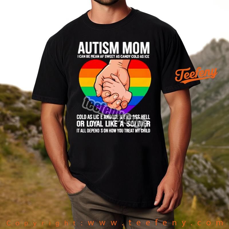 Loyal Like A Soldier Autism Awareness Mom Shirt